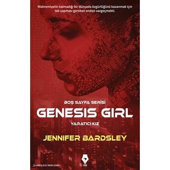 Genesis Girl - Yaratıcı Kız - Boş Sayfa Serisi Jennifer Bardsley