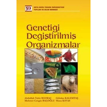 Genetiği Değiştirilmiş Organizmalar