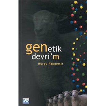 Genetik Devri'm Nuray Pekdemir