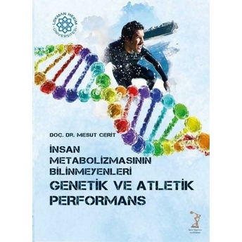 Genetik Ve Atletik Performans Mesut Cerit