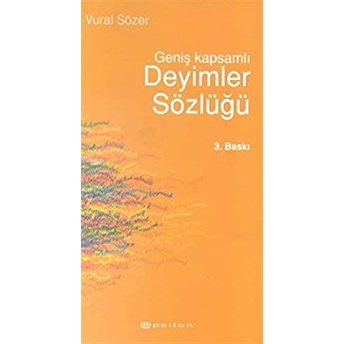 Geniş Kapsamlı Deyimler Sözlüğü Derleme