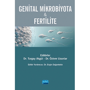 Genital Mikrobiyota Ve Fertilite Özlem Uzunlar