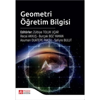 Geometri Öğretim Bilgisi Zülbiye Toluk Uçar