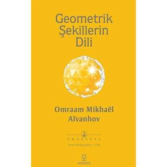 Geometrik Şekillerin Dili Omraam Mikhael Aivanhov