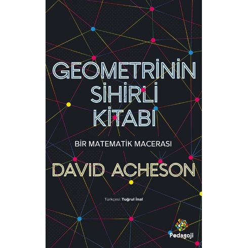 Geometrinin Sihirli Kitabı Bir Matematik Hikâyesi David Acheson