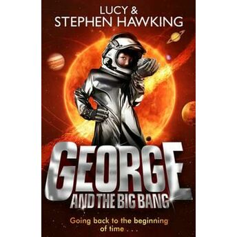 George And The Big Bang Lucy Hawking, Stephen Hawking