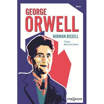 George Orwell Norman Bissell