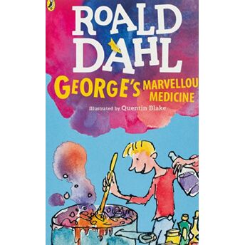 George'S Marvellous Medicine Roald Dahl