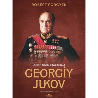 Georgiy Jukov Robert Forcyzk