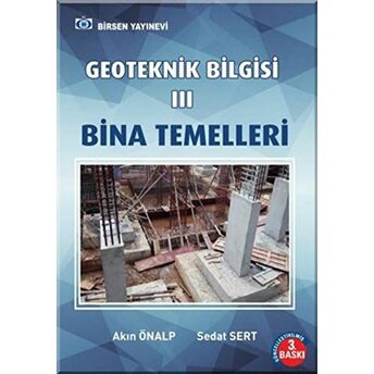 Geoteknik Bilgisi 3 Bina Temelleri Sedat Sertoğlu