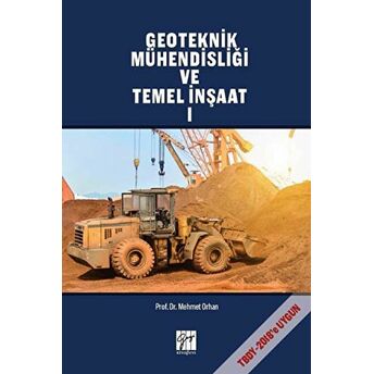 Geoteknik Mühendisliği Ve Temel Inşaat 1 Mehmet Orhan