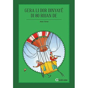 Gera Li Dor Dinyaye Di 80 Rojan De Jules Verne