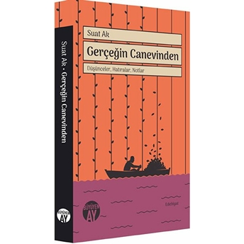 Gerçeğin Canevinden Suat Ak