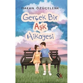 Gerçek Bir Aşk Hikayesi - Hakan Özüçelenk