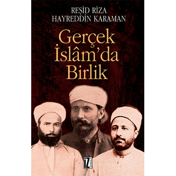 Gerçek Islam’da Birlik