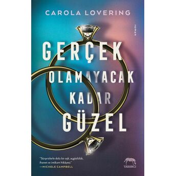 Gerçek Olamayacak Kadar Güzel Carola Lovering