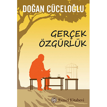 Gerçek Özgürlük Doğan Cüceloğlu