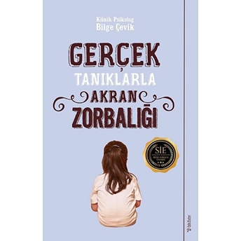 Gerçek Tanıklarla Akran Zorbalığı Bilge Çevik