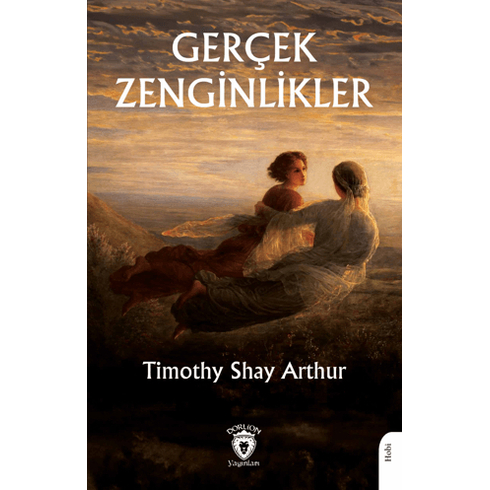 Gerçek Zenginlikler Timothy Shay Arthur