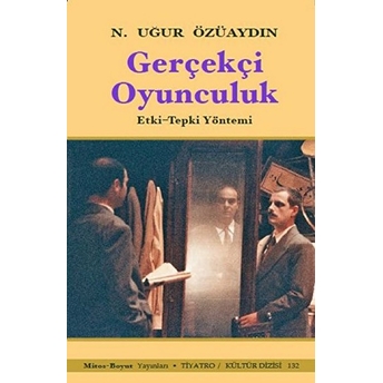 Gerçekçi Oyunculuk N. Uğur Özüaydın