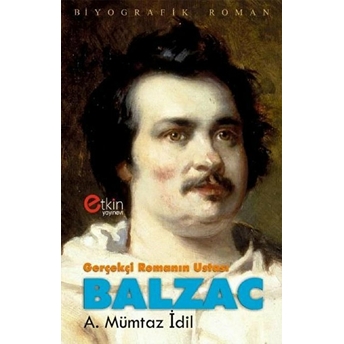 Gerçekçi Romanın Ustası - Balzac