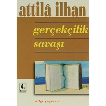 Gerçekçilik Savaşı Attila Ilhan