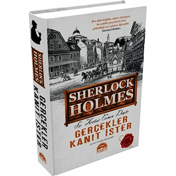 Gerçekler Kanıt Ister Sherlock Holmes (Ciltli) Sir Arthur Conan Doyle