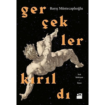 Gerçekler Kırıldı Barış Müstecaplıoğlu