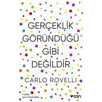 Gerçeklik Göründüğü Gibi Değildir Carlo Rovelli