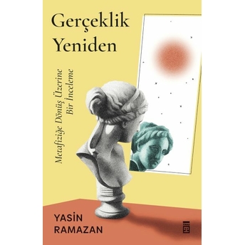 Gerçeklik Yeniden Yasin Ramazan