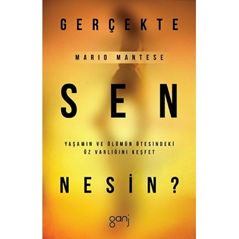 Gerçekte Sen Nesin? Mario Mantese