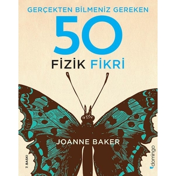 Gerçekten Bilmeniz Gereken 50 Fizik Fikri Joanne Baker