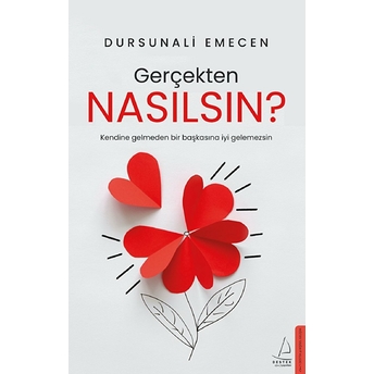 Gerçekten Nasılsın? Dursunali Emecen