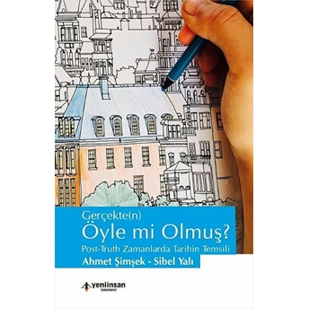 Gerçekten Öyle Mi Olmuş? Ahmet Şimşek, Sibel Yalı