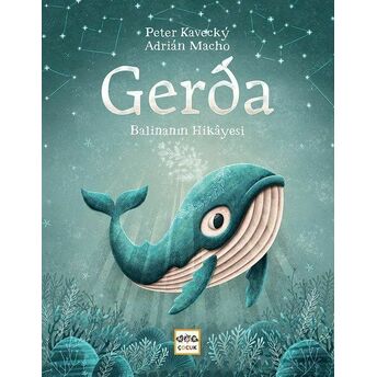 Gerda - Balinanın Hikayesi Peter Kavecky