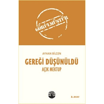 Gereği Düşünüldü Ayhan Bilgen