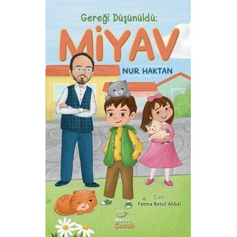 Gereği Düşünüldü: Miyav Nur Haktan