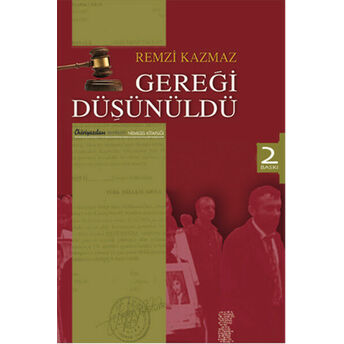 Gereği Düşünüldü Remzi Kazmaz