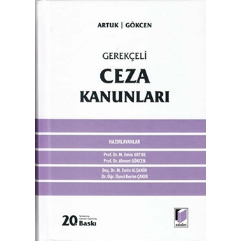 Gerekçeli Ceza Kanunları Ciltli Ahmet Gökcen