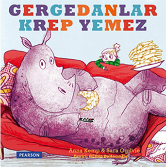 Gergedanlar Krep Yemez Anna Kemp