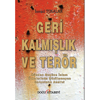 Geri Kalmışlık Ve Terör