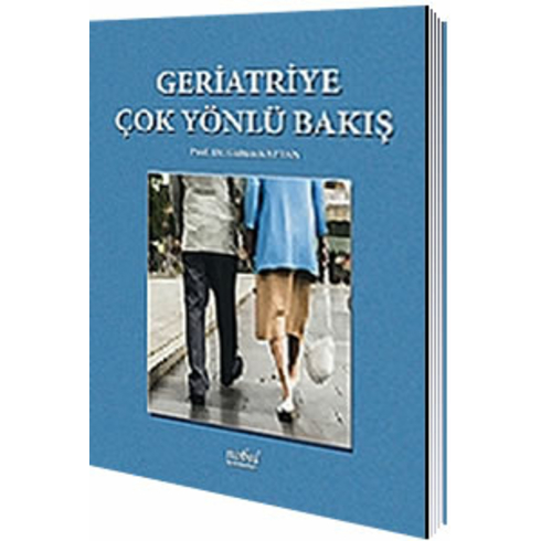 Geriatriye Çok Yönlü Bakış