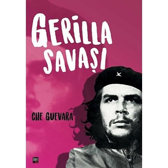 Gerilla Savaşı Ernesto Che Guevara