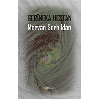 Gerineka Hestan Mervan Serhildan