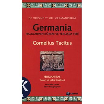 Germania Halklarının Kökeni Ve Yerleşim Yeri Cornelius Tacitus