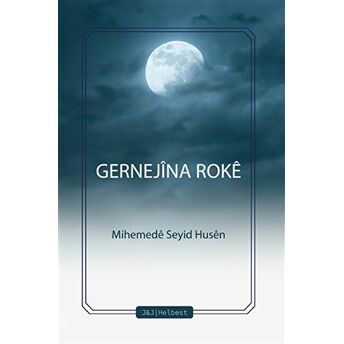 Gernejina Roke Mihemede Seyid Husen