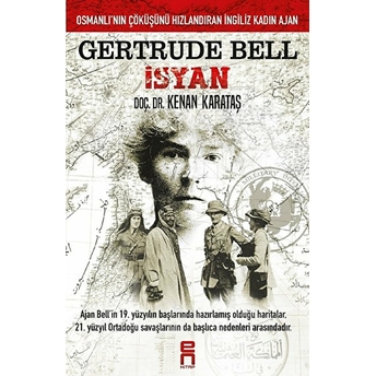 Gertrude Bell Isyan Kenan Karataş