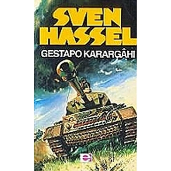 Gestapo Karargahı Sven Hassel