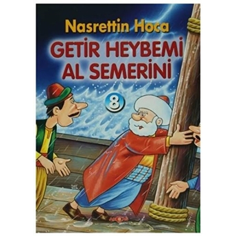 Getir Heybemi Al Semerini