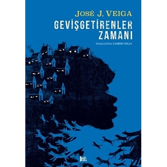 Gevişgetirenler Zamanı (Ciltli) Jose J. Veiga